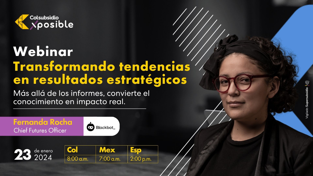 Transformando tendencias en resultados estratégicos